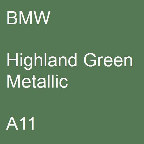 BMW, Highland Green Metallic, A11.